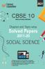 CBSE Class X 2021 - Chapter and Topic-wise Solved Papers 2011-2020 : Social Science (All Sets - Delhi & All India)