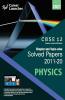 CBSE Class XII 2021 - Chapter and Topic-wise Solved Papers 2011-2020 : Physics (All Sets - Delhi & All India)