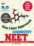 One Liner Approach - Chemistry NEET (National Eligibility Cum Entrance Test)