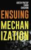 ENSUING MECHANIZATION