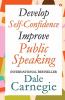 Develop Self-Confidence Improve Public Speaking