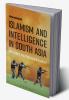 Islamism and Intelligence in South Asia