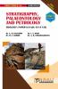 STRATIGRAPHY PALAEONTOLOGYAND PETROLOGY Geology : Paper-I [2 Credits] & II [2 Credits]