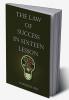 The Law Of Success in Sixteen Lessons