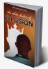 The White Shadow of Illusion
