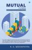Mutual Fund - A Powerful Investment Avenue For Individuals