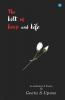The Lilt Of Love And Life