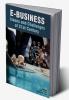 E-Business: Issues and Challenges of 21st Century