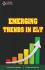 Emerging Trends  In ELT