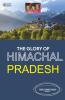 THE GLORY OF HIMACHAL PRADESH