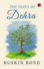 The Tress of Dehra and The Great Train Journey