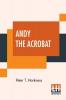 Andy The Acrobat