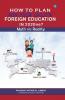 How To Plan For Your Child'S Foreign Education In 2020Ne?
