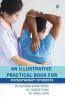 An Illustrative Practical Book For Physiotherapy Students