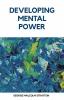 Developing Mental Power