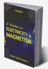 A Treatise on Electricity & Magnetism VOLUME 1