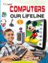 Computer Our Lifeline–1