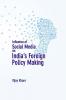 Influence of Social Media on India's Foreign Policy Making