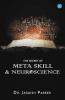 The Secret Of Meta Skill & Neuroscience