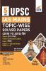 5 Varsh UPSC IAS Mains Topic-wise Solved Papers (2019 to 2015) for Samanya Gyan Nibandh & Compulsory English & Hindi