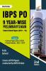 IBPS PO 9 Year-wise Preliminary & Main Exams Solved Papers (2011-19)
