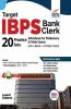 Target IBPS Bank Clerk 20 Practice Sets Workbook for Preliminary & Main Exams (16 in Book + 4 Online Tests) 9th Edition