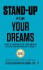 Stand-Up For Your Dreams
