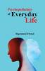 Psychopathology of Everyday Life