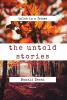 The Untold Stories