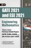 GATE 2021 & ESE Prelim 2021 - Engineering Mathematics - Topicwise Previous Solved Papers