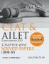 CLAT & AILET 2021 Chapter Wise Solved Papers 2008-2020 by Gautam Puri