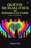 Queer sexualities In Indian Culture