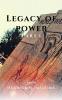 Legacy of Power Part I