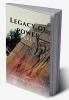Legacy of Power Part I