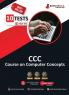 CCC Book 2023 : Course on Computer Concepts Based on NIELIT (English Edition) - 10 Full Length Mock Tests (1000 Solved Objective Questions) with Free Access to Online Tests