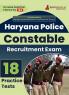 Haryana Police Constable Exam 2024 | Conducted By HSSC - 18 Full-length Mock Tests ( Solved 1800+ Questions) with Free Access to Online Tests