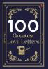100 Greatest Love Letters