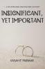 Insignificant Yet Important … a five letter word impacting every love story
