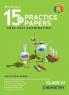 15+1 Practice Papers - Chemistry: CBSE Class 11 for 2021 Examination