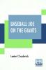 Baseball Joe On The Giants