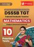 DSSSB TGT Mathematics Exam Prep Book 2023 (English Edition) : Trained Graduate Teacher (Concerned Subject - Section B) - 10 Practice Tests with Free Access To Online Tests