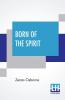 Born Of The Spirit