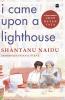 I Came Upon a Lighthouse: A Short Memoir of Life with Ratan Tata