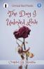 The Day I Unloved Love