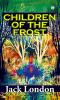 CHILDREN OF THE FROST