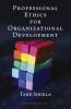 Professional Ethics for Organizational Development