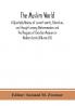 The Muslim world; A Quarterly Review of current events literature and thought among Mohammedens and the Progress of Christian Missions in Moslem Lands (Volume XII)