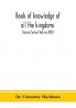Book of knowledge of all the kingdoms lands and lordships that are in the world and the arms and devices of each land and lordship or of the kings and lords who possess them (Second Series) Volume XXIX