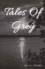 Tales of Grey