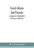 French idioms and proverbs : a companion to Deshumbert's Dictionary of difficulties
